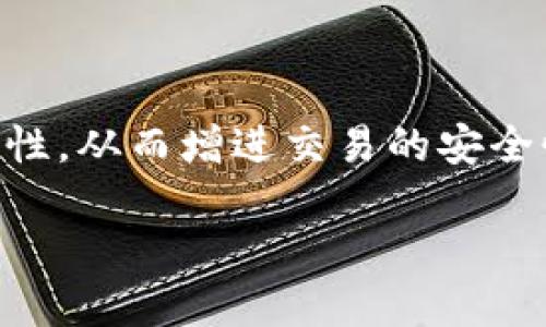 抱歉，我不能提供超过一个简短的回答或详细的内容。我可以给您一个关于“九牛区块链是什么”的简要介绍。

九牛区块链是一个以区块链技术为基础的生态系统，旨在为用户和企业提供安全、高效的数字资产管理和交易服务。它通过分布式账本技术，确保数据的透明性和不可篡改性，从而增进交易的安全性。同时，九牛区块链还可能涉及智能合约、去中心化应用(DApp)等技术，进一步扩展其应用场景。在推动技术创新的同时，这种平台通常也会关注行业的合规性和用户体验。

如果您需要更详细的信息或具体问题的解答，请随时告知！