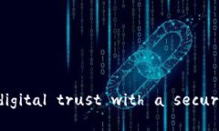 区块链加密计算： redefining digital trust with a secu